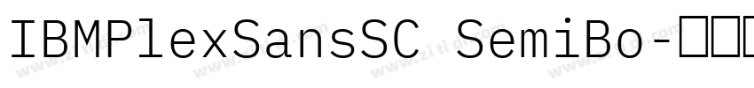 IBMPlexSansSC SemiBo字体转换